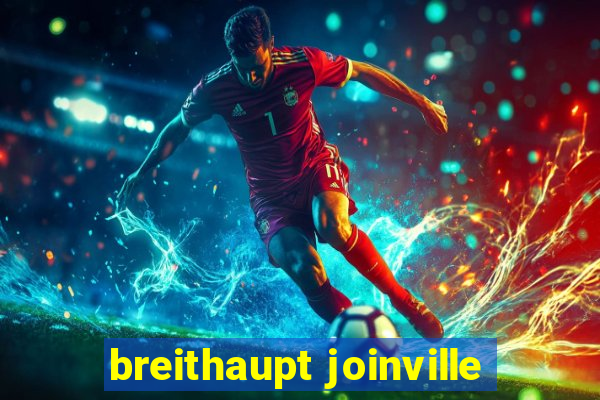 breithaupt joinville